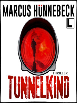 cover image of Tunnelkind--Till Buchinger, Band 13 (ungekürzt)